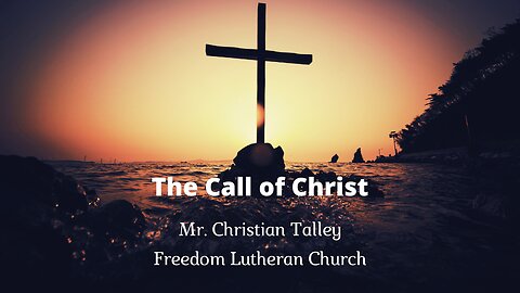 "The Call of Christ" June 15, 2025