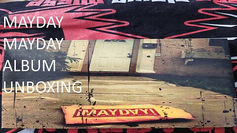 ¡MAYDAY! ¡MAYDAY! ALBUM UNBOXING