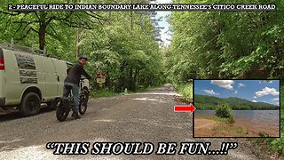 PEACEFUL RIDE TO INDIAN BOUNDARY LAKE ALONG TENNESSEE’S CITICO CREEK ROAD