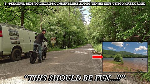 PEACEFUL RIDE TO INDIAN BOUNDARY LAKE ALONG TENNESSEE’S CITICO CREEK ROAD