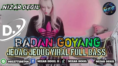 BADAN GOYANG!! JEDAG JEDUG VIRAL FULL BASS🎧 TERBARU 2025