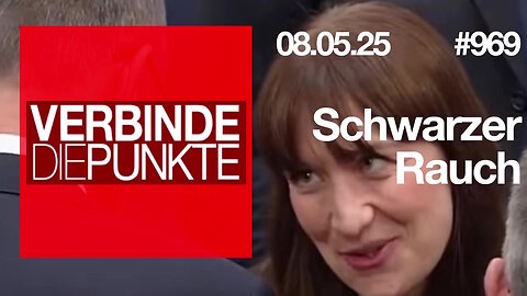 8.5.25🧠🇪🇺Verbinde die Punkte-969-🇪🇺🇩🇪🇦🇹🇨🇭😉🧠👉SCHWARZER RAUCH👈