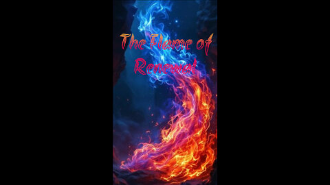 The Flame of Renewal.