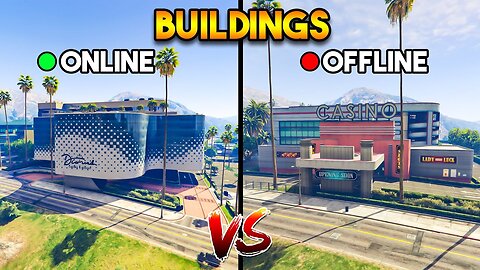 GTA V ONLINE VS GTA V OFFLINE (COMPARING MAP BUILDINGS)