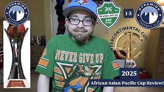 RSR7: Al-Ahli SFC 1-3 Pyramids FC FIFA African-Asian-Pacific Cup 2025 Review!