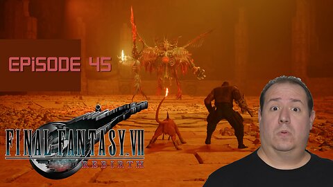OG Final Fantasy fan plays Rebirth | Final Fantasy VII Rebirth | game play | episode 45