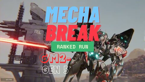 Mechabreak GM2 Gen5