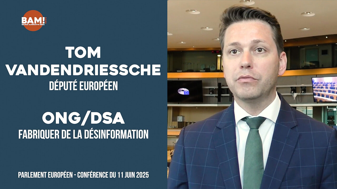 ITW Tom Vandendriessche - RAPPORT ACCABLANT CONTRE LA PROPAGANDE DE L'UE