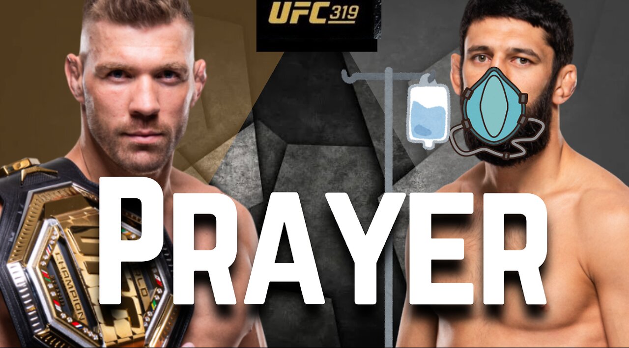 A UFC 319: Du Plessis vs. Chimaev Prayer