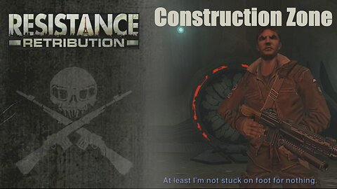 Resistance: Retribution (Part 11) - Construction Zone