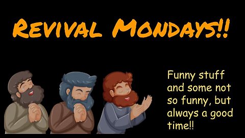 Revival Mondays #1