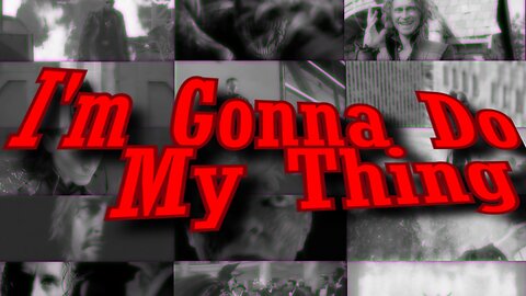 Multi-Male || I'm Gonna Do My Thing