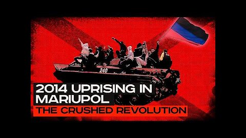 How Mariupol rebelled against Ukraine