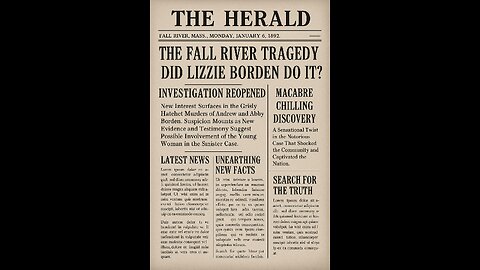 The Fall River Tragedy: Part Two | Lizzie Borden & the Trial Begins