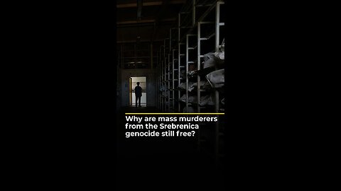 Why are mass murderers from the Srebrenica genocide still free? | AJ #shorts