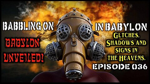 Shadow Encounters, Reality Glitches & the Mandela Effect. (Babbling On In Babylon Podcast Ep 036)