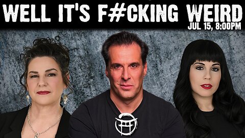 WELL IT'S F#CKING WEIRD LIVE WITH JANINE, JC & MEG - JULY 15, 2025