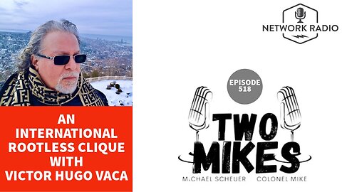Two Mikes LIVE - An International Rootless Clique with Victor Hugo Vaca