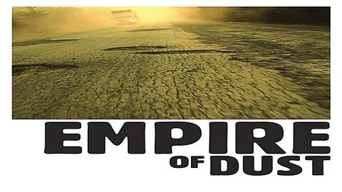 Empire Of Dust _ Documentary _ CREC (Chinese Railway Engineering Company)