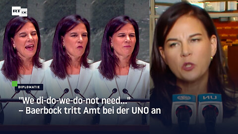 "We di-do-we-do-not need..." – Baerbock tritt Amt bei der UNO an