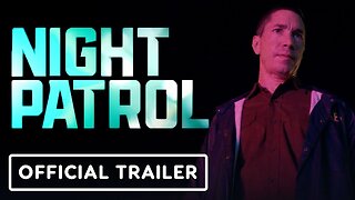 NIGHT PATROL Official Trailer (NEW 2026)