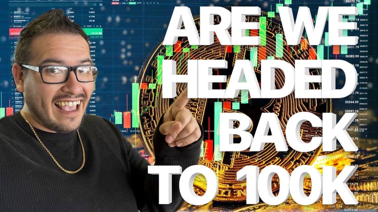 BITCOIN IS HEADED BACK TO $100K