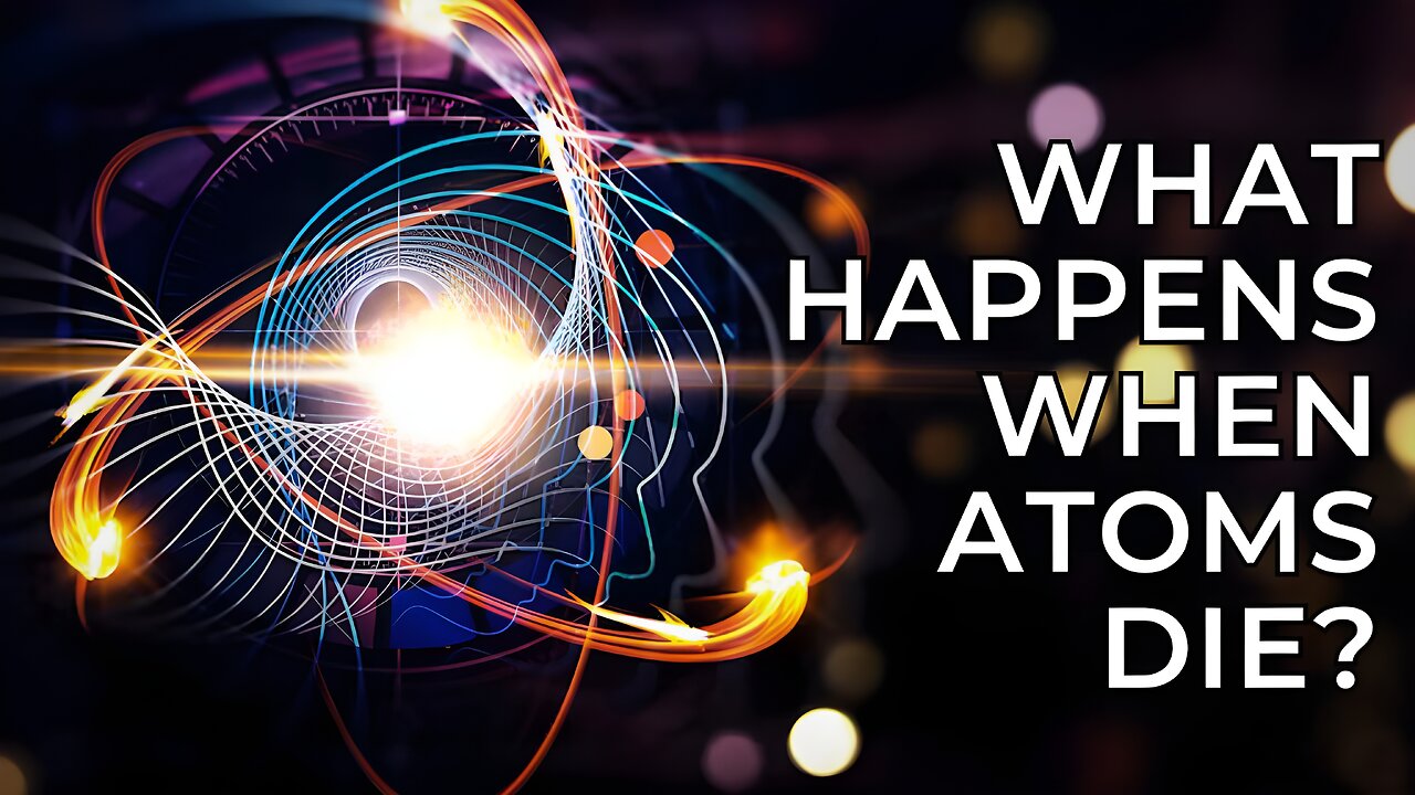 Where Do Atoms Go When They Die?