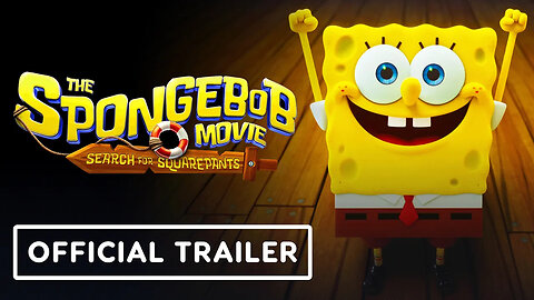 The SpongeBob Movie： Search For SquarePants - Official Teaser Trailer (2025