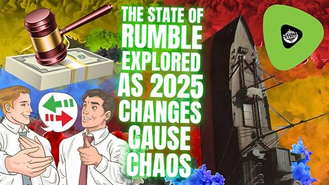 The State of Rumble EXPLORED, As 2025 Changes Cause Chaos