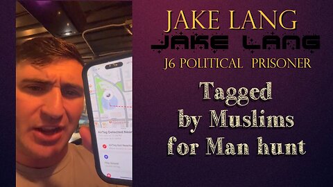 🚨Jake Lang: A Muslim AirTagged his vehicle so they could later hunt him down