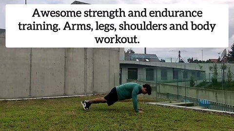 Strength and endurance training.
