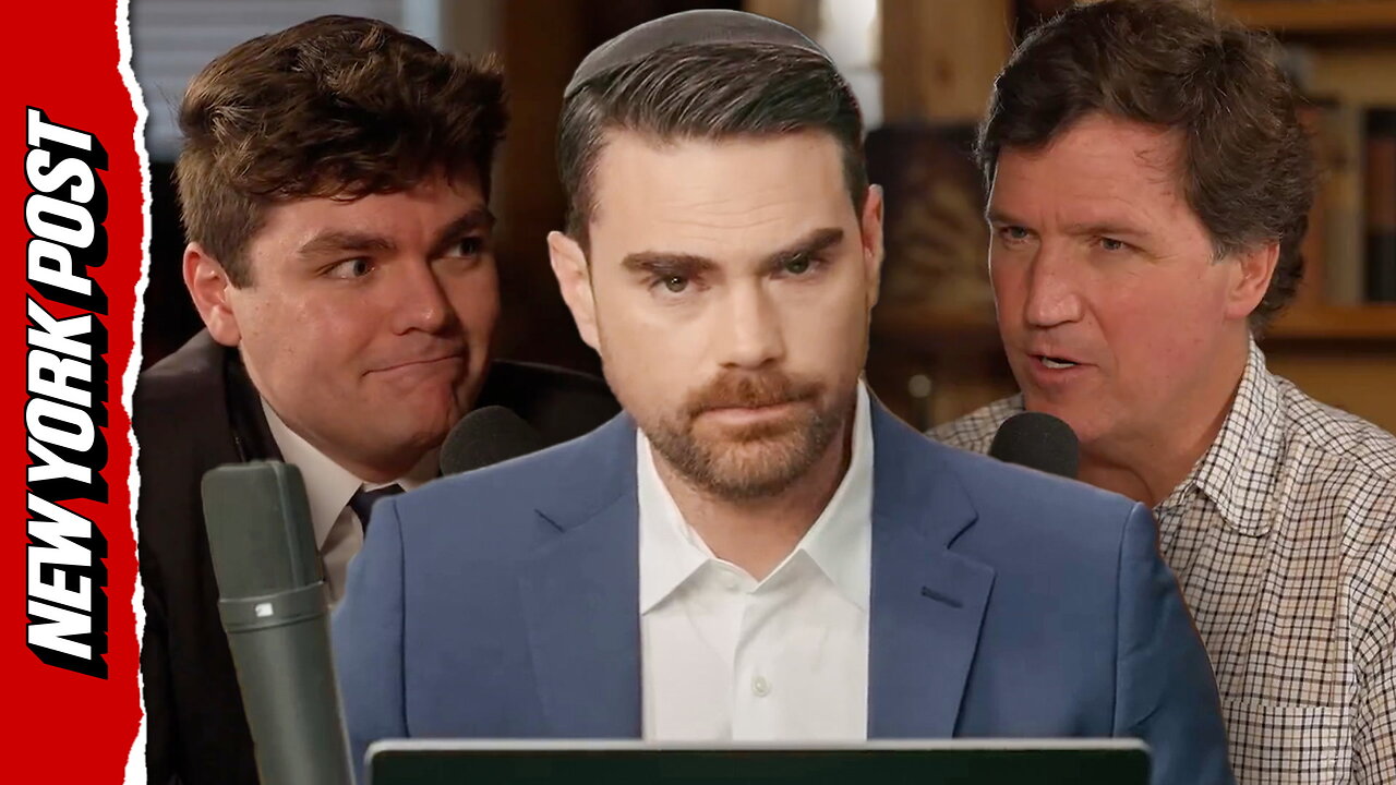 Ben Shapiro blasts Tucker Carlson for hosting 'Nazi' Nick Fuentes