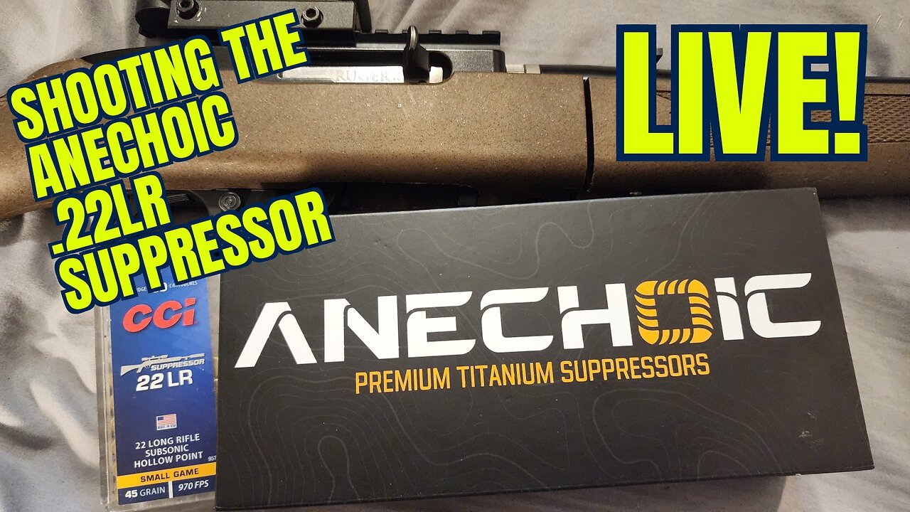Shooting the Anechoic .22lr Suppressor Live!