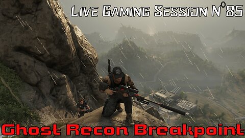 ☠️Ghost Recon®☠️ 💥Breakpoint💥 👾Live Gaming Session👾 N°85