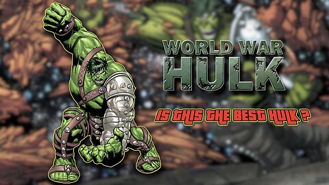Is World War Hulk the Best Hulk Story Ever? ComicBook.com Review Breakdown