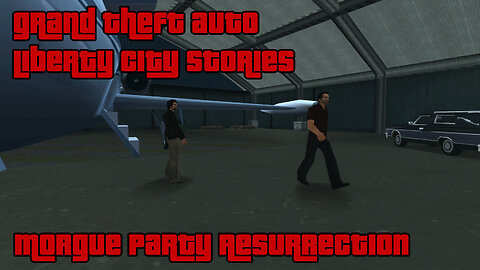 GTA: Liberty City Stories | Mission 63: MORGUE PARTY RESURRECTION | PCSX2, 1440p, HD Textures
