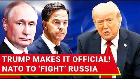 Trump ‘Confirms’ Russia VS NATO War Over Ukraine; Makes Shocking Announcement