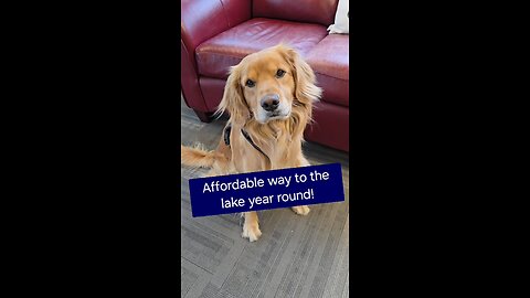 Affordable way to the lake year round!