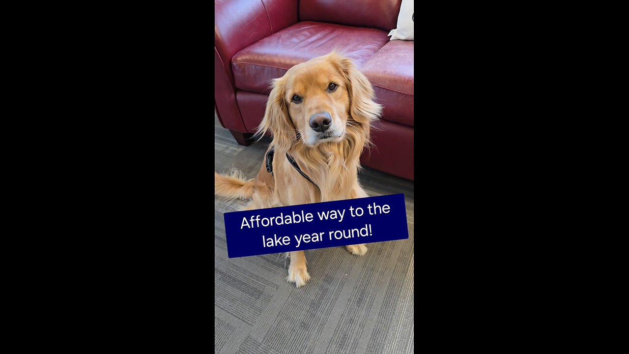 Affordable way to the lake year round!