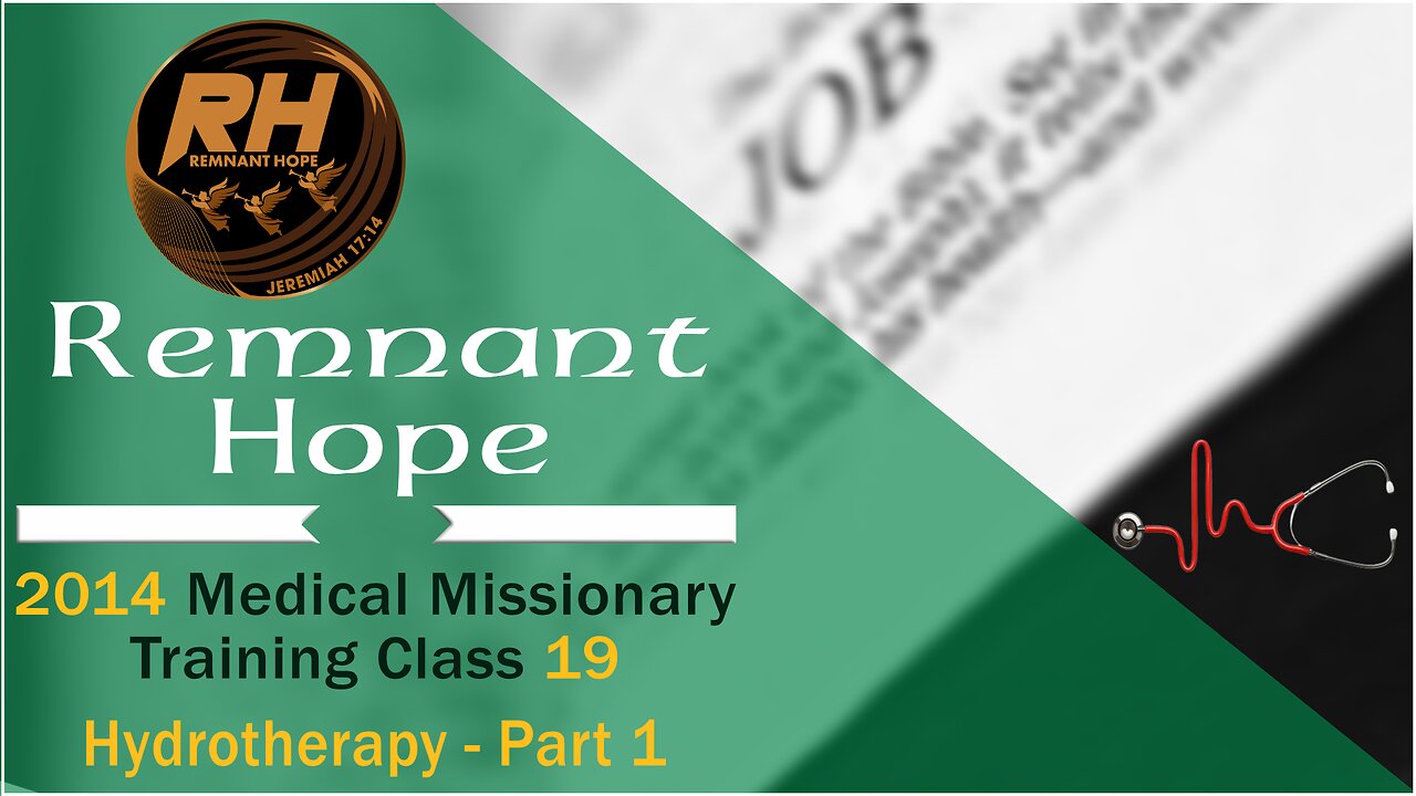 2014 Medical Missionary Training Class 19: Hydrotherapy - Part 1