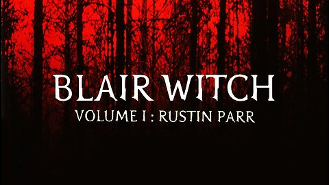 Blair Witch: Rustin Parr