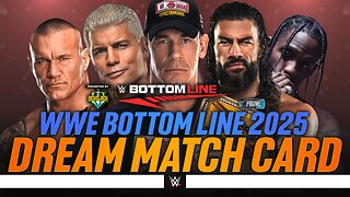 WWE Bottom Line 2025 - Dream Match Card | Bevelock