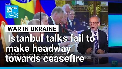 War in Ukraine: Istanbul talks fail to make headway towards ceasefire