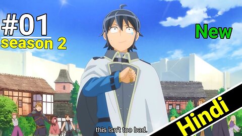 Tsukimichi moonlit fantasy season 2 episode 1 in hindi