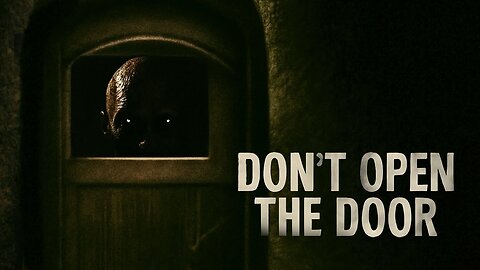 Don’t Open the Door | Suspenseful Short Horror Film That Will Paralyze You with Fear
