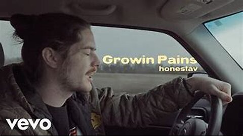 Honestav - Growin' Pains (OFFICIAL MUSIC VIDEO)