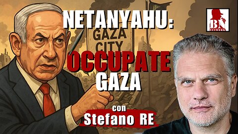 NETANYAHU: occupate GAZA | Il Punt🔴 di Vista di Stefano RE