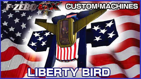 Liberty Bird (F-Zero GX Custom Machines)