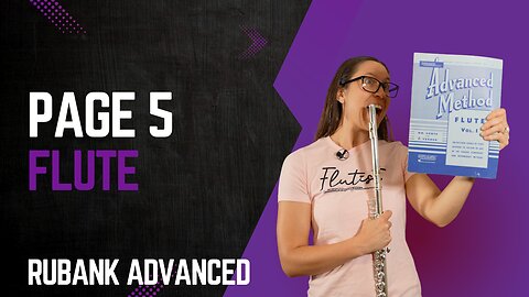 Rubank Advanced Flute Vol. 1 Page 5 Tutorial