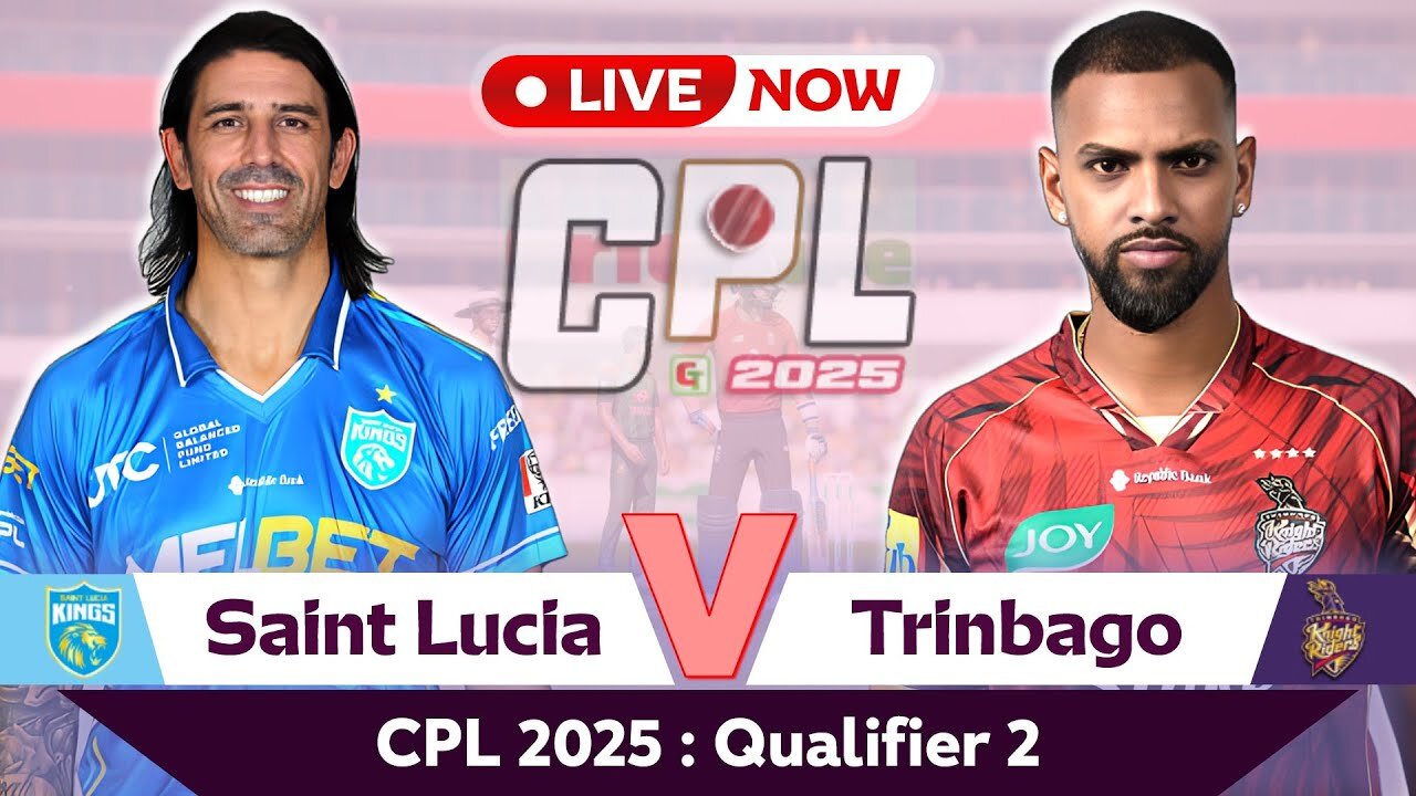LIVE CPL | Saint Lucia vs Trinbago | CPL 2025 : Qualifier 2 | SLK vs TKR